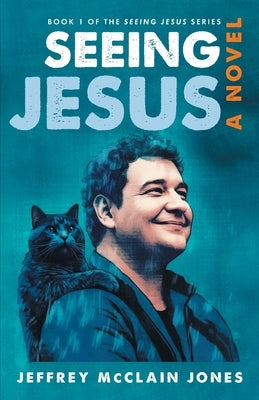 Seeing Jesus Paperback Createspace Independent Publishing Platform
