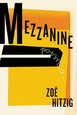 Mezzanine: Poems Paperback Ecco Press