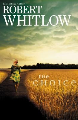 The Choice Paperback Thomas Nelson