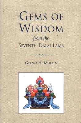 Gems of Wisdom from the Seventh Dalai Lama Paperback Shambhala