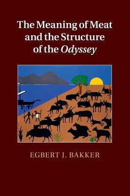 Paperback book titled "The Meaning of Meat and the Structure of the Odyssey" by Cambridge University Press, showing the front cover.