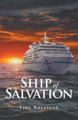 Ship of Salvation Paperback Trilogy Christian Publishing