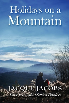 Holidays on a Mountain Paperback Drellag Press, LLC