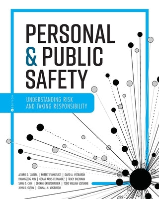 Personal and Public Safety: Understanding Risk and Taking Responsibility Paperback Cognella Academic Publishing