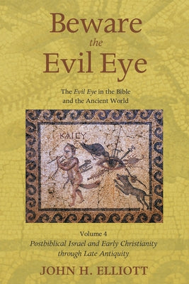 Beware the Evil Eye Volume 4 Paperback Cascade Books