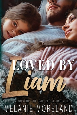 Loved by Liam Paperback Moreland Books Inc