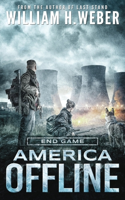 America Offline: End Game (A Post-Apocalyptic Survival Series) (America Offline Book 4) Paperback Alamo