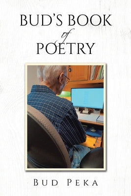 Bud's Book of Poetry Paperback Christian Faith Publishing