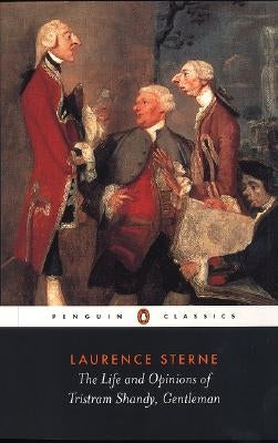 The Life and Opinions of Tristram Shandy, Gentleman Paperback Penguin Group