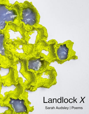 Landlock X: Poems Paperback Texas Review Press