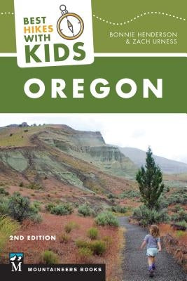 Best Hikes with Kids: Oregon Mountaineers Books