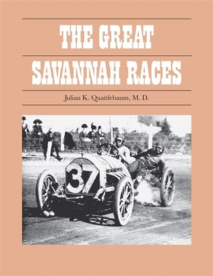 The Great Savannah Races Paperback University of Georgia Press