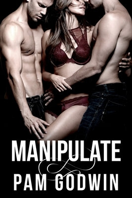 Manipulate Paperback Independently Published