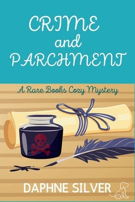 Crime and Parchment: A Rare Books Cozy Mystery Paperback Level Best Books