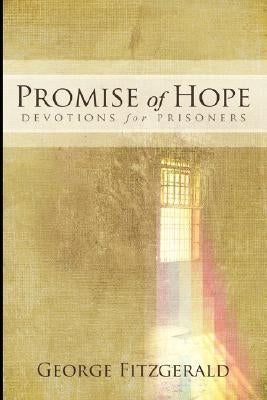 Promise of Hope Devotions for Prisoners Paperback Lulu.com
