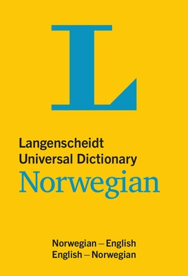 Langenscheidt Universal Dictionary Norwegian: Norwegian-English/English-Norwegian by Langenscheidt Editorial Team