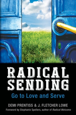 Radical Sending: Go to Love and Serve Paperback Morehouse Publishing