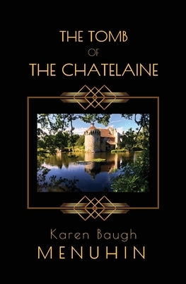 The Tomb of the Chatelaine Paperback Little Dog Publishing Ltd