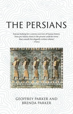 The Persians: Lost Civilizations Paperback Reaktion Books