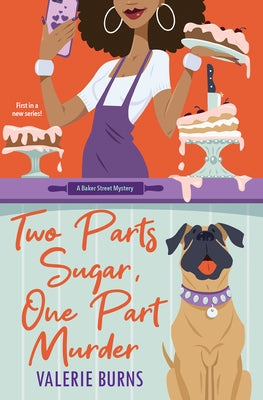 Two Parts Sugar, One Part Murder: A Delicious and Charming Cozy Mystery Paperback Kensington Publishing Corporation