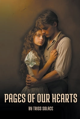Pages Of Our Hearts Paperback Dodds Production, LLC