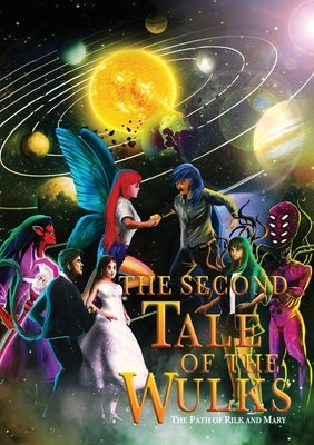 The Second Tale of the Wulks: Volume 4 - The Path of Rilk and Mary Paperback Varun Gupta