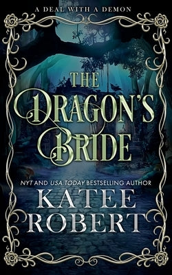 The Dragon's Bride: Special Edition Paperback Trinkets and Tales LLC
