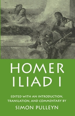 Homer: Iliad 1 Paperback Oxford University Press, USA