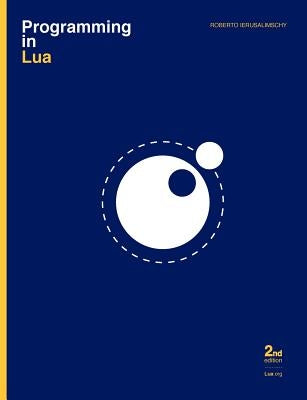 Programming in Lua Paperback Lua.Org