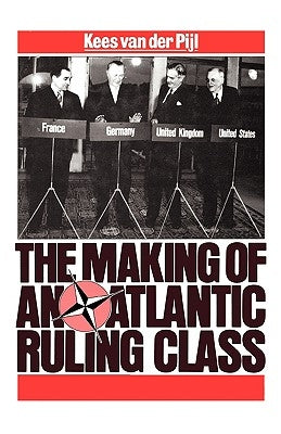 Making of an Atlantic Ruling Class Paperback Verso