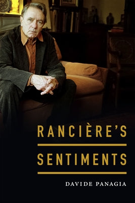 Rancière's Sentiments Paperback Duke University Press