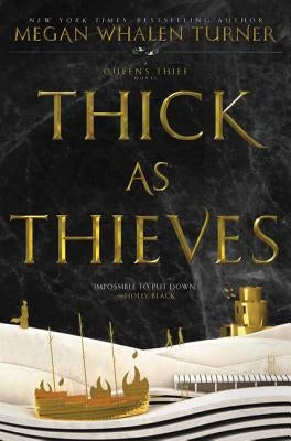 Thick as Thieves Greenwillow Books