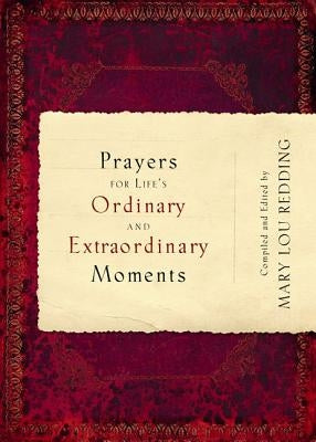 Prayers for Life's Ordinary and Extraordinary Moments Paperback Upper Room - Marketing