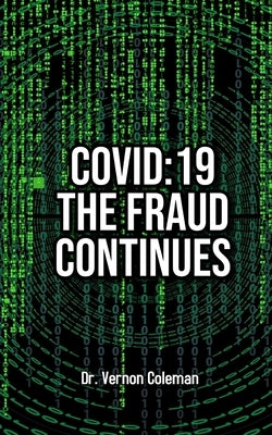 Covid-19: The Fraud Continues Paperback Korsgaard Publishing