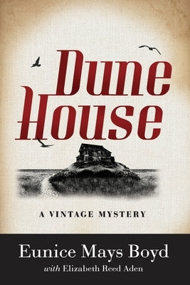 Dune House: A Vintage Mystery Paperback Historia