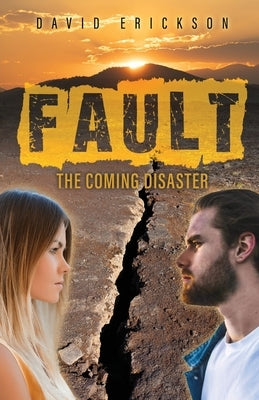Fault: The Coming Disaster Paperback Trilogy Christian Publishing