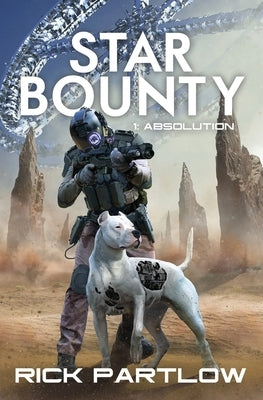 Star Bounty: Absolution Paperback Independently Published