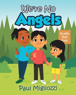 We're No Angels Paperback Page Publishing