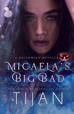 Micaela's Big Bad Paperback Tijan
