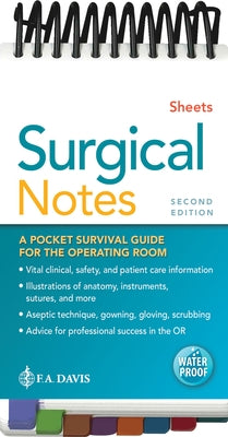 Surgical Notes: A Pocket Survival Guide for the Operating Room Paperback F. A. Davis Company