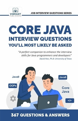 Core Java Interview Questions You'll Most Likely Be Asked Paperback Vibrant Publishers