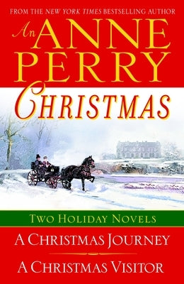 An Anne Perry Christmas: Two Holiday Novels Paperback Random House Publishing Group