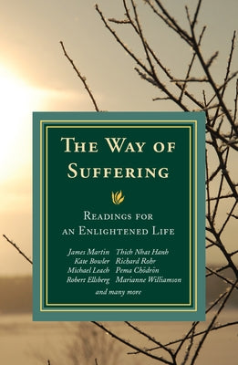 Way of Suffering: Readings for an Enlightened Life Orbis Books