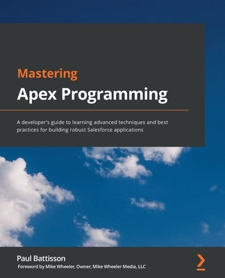 Paperback book titled "Mastering Apex Programming" by Packt Publishing, featuring a cover with coding and Salesforce-themed graphics.
