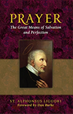 Prayer: The Great Means of Salvation and Perfection Paperback Sophia