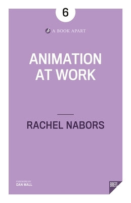Animation at Work Paperback Book Apart