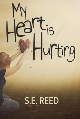 My Heart is Hurting Paperback Wild Ink Publishing LLC