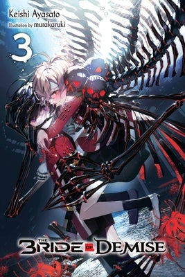 The Bride of Demise, Vol. 3 Paperback Yen on