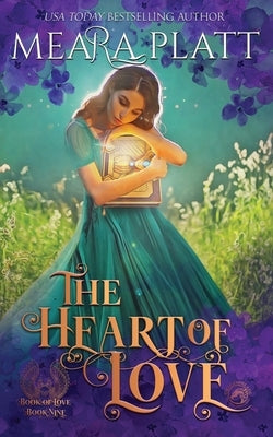 The Heart of Love Paperback Dragonblade Publishing, Inc.