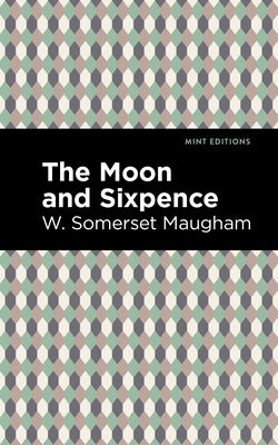 The Moon and Sixpence Paperback Mint Editions
